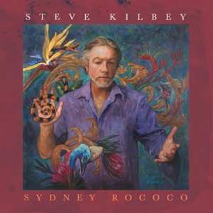 Album Steve Kilbey: Sydney Rococo