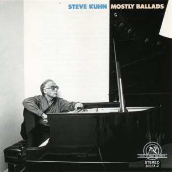 Album Steve Kuhn: Mostly Ballads