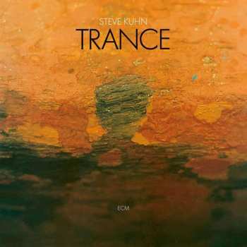 Album Steve Kuhn: Trance