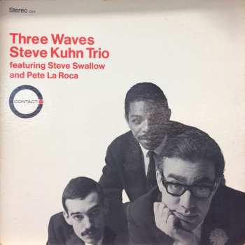 Album Steve Kuhn Trio: Three Waves