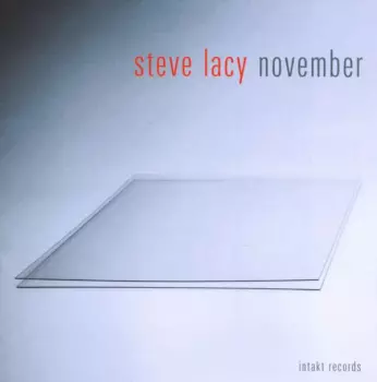 Steve Lacy: November