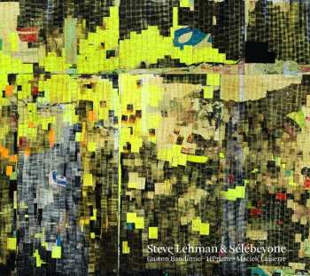 LP Steve Lehman: Steve Lehman & Sélébéyone 483171