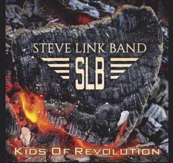 Album Steve Link Band: Kids Of Revolution