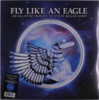 LP Steve Miller Band: Fly Like An Eagle: Tribute To Steve Miller Band 337535