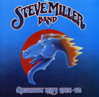 Album Steve Miller Band: Greatest Hits 1974-1978