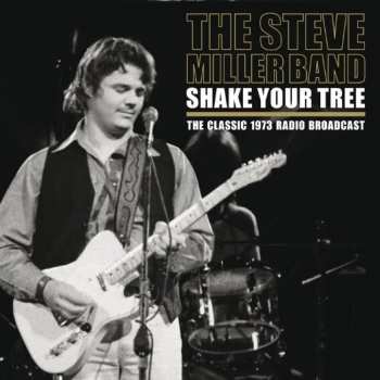Album Steve Miller Band: Shake Your Tree