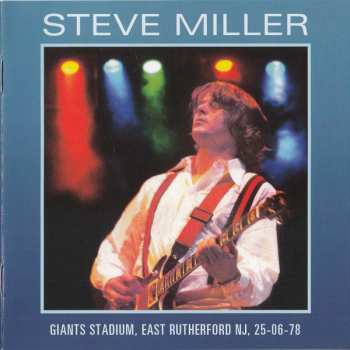 CD Steve Miller Band: Giants Stadium, East Rutherford NJ, 25-06-78 458921