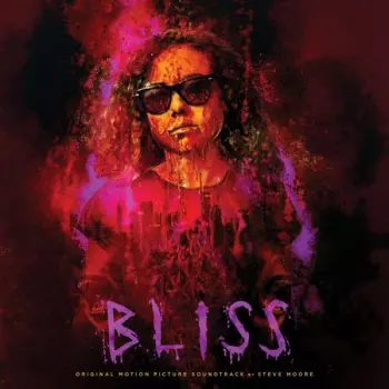 Bliss Original Motion Picture Soundtrack