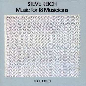 CD Steve Reich: Music For 18 Musicians 456344