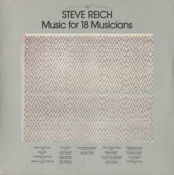 Album Steve Reich: Music For 18 Musicians
