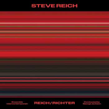 Album Steve Reich: Reich/Richter