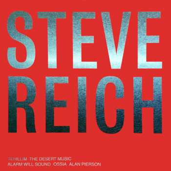 Album Steve Reich: Tehillim / The Desert Music