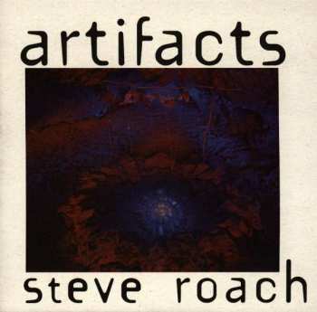 Album Steve Roach: Artifacts