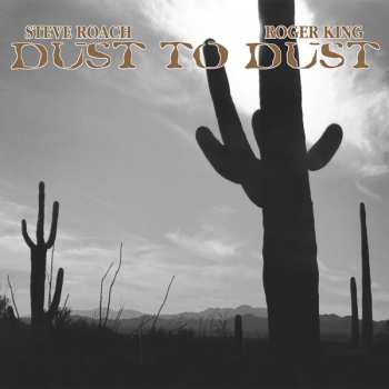Album Steve Roach: Dust To Dust