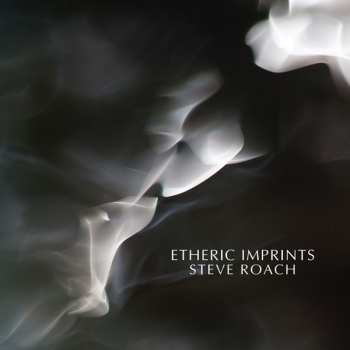 Album Steve Roach: Etheric Imprints