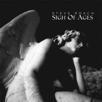 Album Steve Roach: Sigh Of Ages