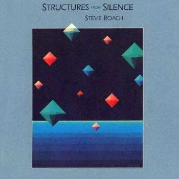 LP Steve Roach: Structures From Silence 488868