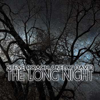 Album Steve Roach: The Long Night