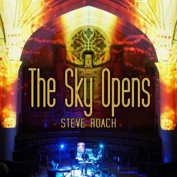 Album Steve Roach: The Sky Opens