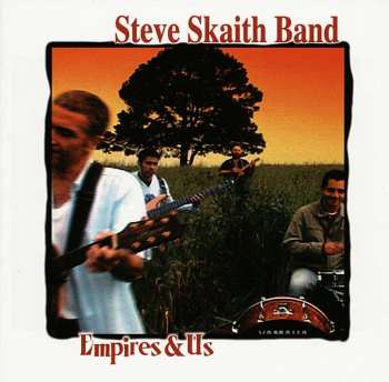 CD Steve Skaith Band: Empires & Us 516711