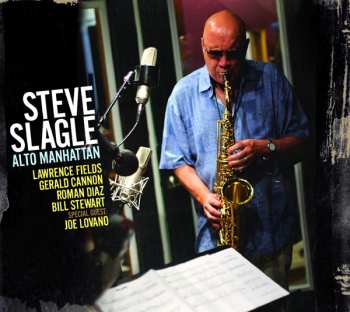 CD Steve Slagle: Alto Manhattan 467738