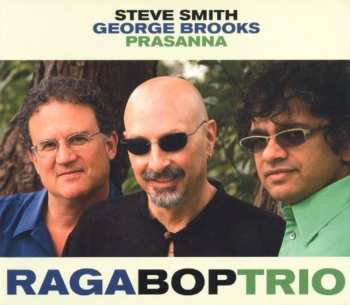 Album Steve Smith: Raga Bop Trio
