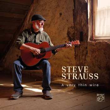 Album Steve Strauss: A Very Thin Wire