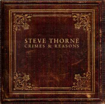 CD Steve Thorne: Crimes & Reasons 8184