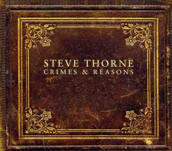 Album Steve Thorne: Crimes & Reasons