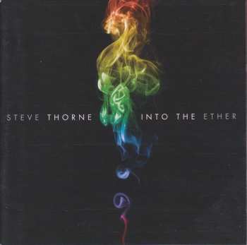 Album Steve Thorne: Into The Ether