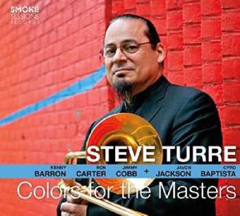 Album Steve Turre: Colors For The Masters