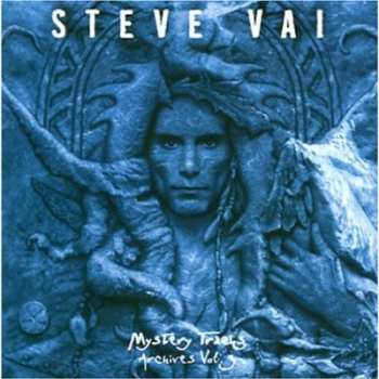 Steve Vai: Mystery Tracks: Archives Vol. 3