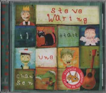 Album Steve Waring: Il Etait Une Chanson