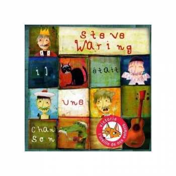 CD Steve Waring: Il Etait Une Chanson 415137