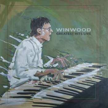 4LP Steve Winwood: Greatest Hits Live 243948
