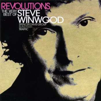 Album Steve Winwood: Revolutions: The Very Best Of Steve Winwood