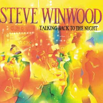 Album Steve Winwood: Talking Back To The Night