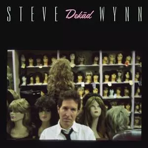 Steve Wynn: Dekād (Rare & Unreleased Recordings 1995 - 2005)