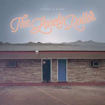 CD Steven A. Clark: The Lonely Roller 522700