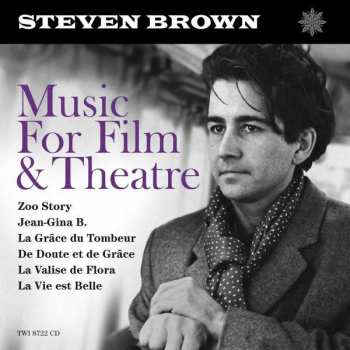 CD Steven Brown: Music For Film & Theatre 386435