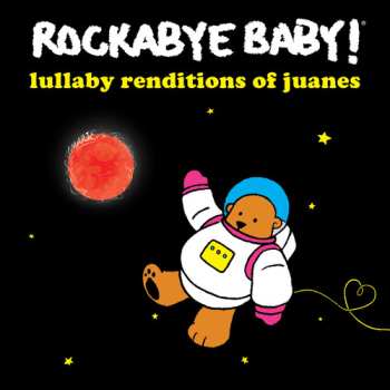 Album Steven Charles Boone: Rockabye Baby! Lullaby Renditions Of Juanes