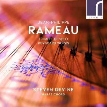 Album Steven Devine: Rameau: Complete Solo Keyboard Works