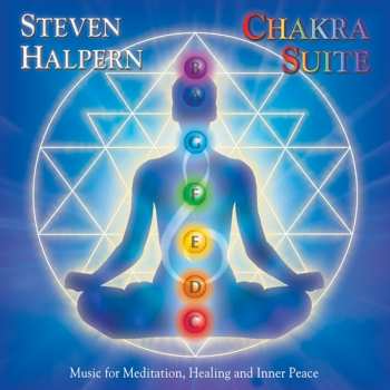 Album Steven Halpern: Chakra Suite