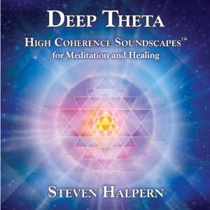 Album Steven Halpern: Deep Theta - High Coherence Soundscapes