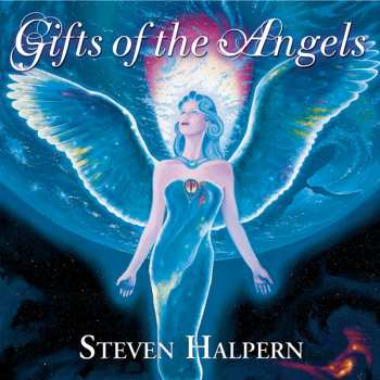 Album Steven Halpern: Gifts Of The Angels