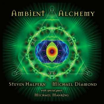 Album Steven Halpern • Michael Diamond: Ambient Alchemy