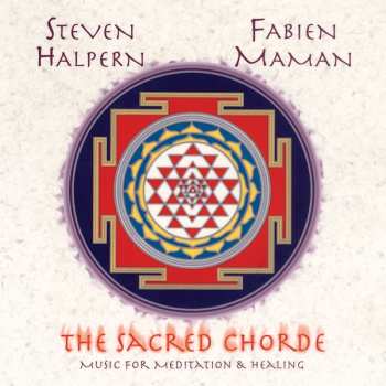 Album Steven Halpern: The Sacred Chorde
