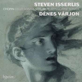 Album Steven Isserlis: Cello Sonata / Arpeggione Sonata