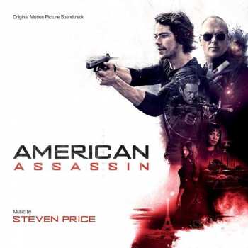 Album Steven Price: American Assassin (Original Motion Picture Soundtrack)
