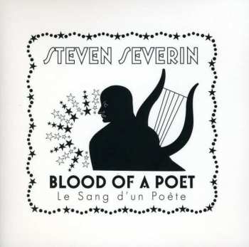 Album Steven Severin: Blood Of A Poet (Le Sang D'Un Poète)